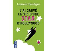 J'ai sauvé la vie d'une star d'Hollywood