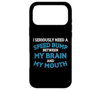 J'Ai sérieusement Besoin d'un ralentisseur Entre la Conception de Mon Cerveau Coque pour iPhone 17 Pro Max