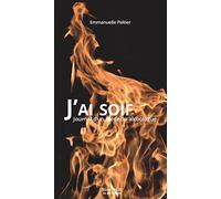 J'ai Soif: Journal d'un médecin alcoologue