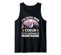 J'Ai Suivi Mon Coeur Et Il m'a Conduit Jusqu'à La Montagne Débardeur