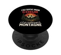 J'Ai Suivi Mon Coeur Et Il m'a Conduit Jusqu'à La Montagne PopSockets PopGrip Adhésif