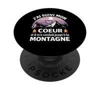 J'Ai Suivi Mon Coeur Et Il m'a Conduit Jusqu'à La Montagne PopSockets PopGrip Adhésif