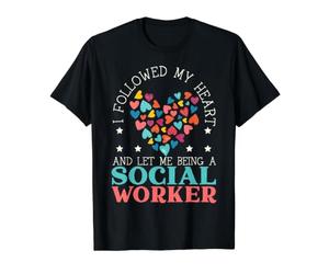 J'Ai Suivi Mon cœur et Cela m'a amené à Devenir Assistante Sociale T-Shirt Graphique avec Valeur, Homme, Noir, XL
