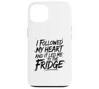 J'ai suivi mon cœur et il m'a mené au frigo Coque pour iPhone 13
