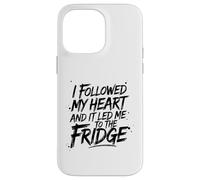J'ai suivi mon cœur et il m'a mené au frigo Coque pour iPhone 14 Pro Max
