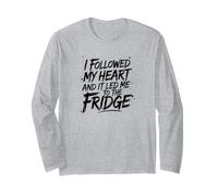 J'ai suivi mon cœur et il m'a mené au frigo Manche Longue