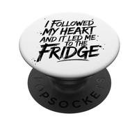 J'ai suivi mon cœur et il m'a mené au frigo PopSockets PopGrip Adhésif