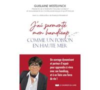 J'ai Surmonté Mon Handicap Comme Un Poisson En Haute Mer