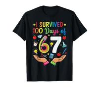 J'Ai survécu à 100 Jours de 67 écoles, Six Enseignants et Sept élèves T-Shirt