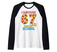 J'Ai survécu à 100 Jours d'école 67 + 33 Pizzas Manche Raglan