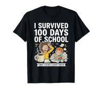 J'Ai survécu à 100 Jours d'école Un Enseignant drôle T-Shirt