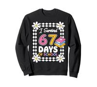 J'Ai survécu à 67 Jours d'école Funny 67 Teachers Students Sweatshirt