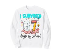 J'Ai survécu à 67 Jours d'école, Six élèves et Sept mèmes Sweatshirt