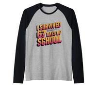 J'Ai survécu à 67 Jours d'école, Un mème Amusant pour Les Enseignants et Les étudiants Manche Raglan