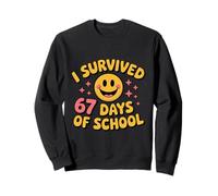 J'Ai survécu à 67 Jours d'école, Un mème Amusant pour Les Enseignants et Les étudiants Sweatshirt