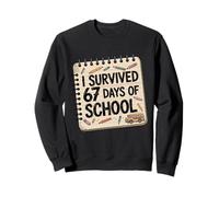 J'Ai survécu à 67 Jours d'école, Un mème Amusant pour Les Enseignants et Les étudiants Sweatshirt
