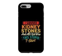 J'Ai survécu à des calculs rénaux et Tout ce Que J'Ai EU Coque pour iPhone 7 Plus/8 Plus