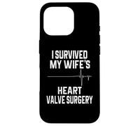 J'Ai survécu à la Chirurgie des valvules cardiaques de ma Femme Coque pour iPhone 16 Pro