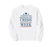 J'Ai survécu à la Crise médiatique de la Semaine Sweatshirt