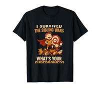 J'ai survécu à la guerre des frères et sœurs. Quel est ton super pouvoir ? T-Shirt