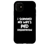 J'Ai survécu à la thèse de doctorat de ma Femme pour Un Mari drôle Coque pour iPhone 11