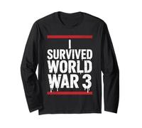 J'ai survécu à la Troisième Guerre mondiale Survivant de la Troisième Guerre mondiale Manche Longue