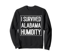 J'Ai survécu à l'humidité de l'Alabama Sweatshirt