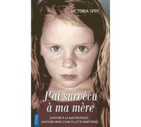 J'ai survécu à ma mère