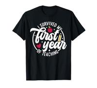 J'Ai survécu à ma première année d'enseignement à Un Nouvel Enseignant T-Shirt