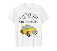 J'Ai survécu à Mon Voyage à San Francisco dans Un Taxi T-Shirt