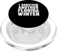 J'Ai survécu à Un Autre Hiver en Floride PopSockets PopGrip pour MagSafe