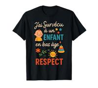 J'Ai survécu à Un Enfant en Bas âge Respect T-Shirt