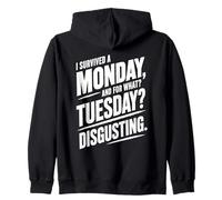 J'Ai survécu à Un Lundi pour Un Mardi dégoûtant et drôle Sweat à Capuche