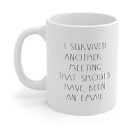 J'Ai Survécu À Une Autre Réunion Qui Aurait Dû Être Un E-Mail Tasse À Café Impression Tasse Porcelaine Tasses 330Ml Pour Femme Famille Collègue