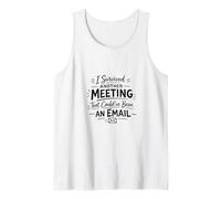 J'Ai survécu à Une Autre réunion Qui aurait PU être Un e-Mail Débardeur