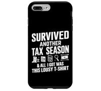 J'Ai survécu à Une Autre Saison des impôts et Tout ce Que J'Ai Obtenu C'est nul Coque pour iPhone 7 Plus/8 Plus