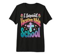 J'Ai survécu à Une école biblique de Vacances T-Shirt Haut de Gamme