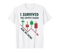 J'Ai survécu au Crash Crypto Demandez-Moi Comment Crypto & Stock Trader T-Shirt Graphique avec Valeur, Homme, Blanc, XL