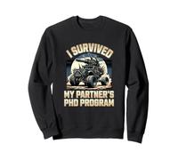 J'ai survécu au programme de doctorat de mon partenaire | PhD du conjoint | Doctorat Sweatshirt