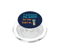J'Ai Suspendu Le Jeu pour Be Here Funny ATC Gaming Controller 1 PopSockets PopGrip pour MagSafe