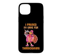 J'Ai Suspendu ma Partie pour Thanksgiving | Happy Gamer Turkey Coque pour iPhone 15 Plus