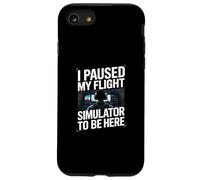 J'Ai Suspendu ma Simulation de vol pour être Ici Coque pour iPhone SE (2020) / 7/8
