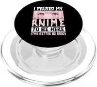 J'Ai Suspendu Mon Anime pour être là, Amateur d'anime drôle, Otaku Manga PopSockets PopGrip pour MagSafe