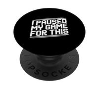 J'Ai Suspendu Mon Jeu pour ce Joueur Amusant PopSockets PopGrip Adhésif