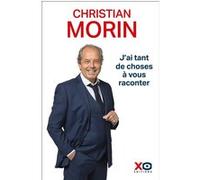 J'ai tant de choses à vous raconter