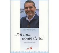 J'ai tant doute de toi - Eric Venot-Eiffel - Mediaspaul - broché - Essai