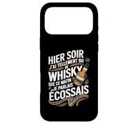 J'Ai Tellement Bu de Whisky Ce Matin Je Parlais Écossais Coque pour iPhone 17 Pro Max