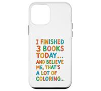 J'Ai terminé 3 Livres Aujourd'hui Funny Coloring Meme Design Coque pour iPhone 12 Mini