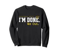 J'Ai terminé la rentrée des Classes pour Les Personnes âgées de la 2027 Sweatshirt