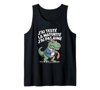 J'Ai Testé La Maturité J'Ai Pas Aimé Dinosaure Drôle Débardeur